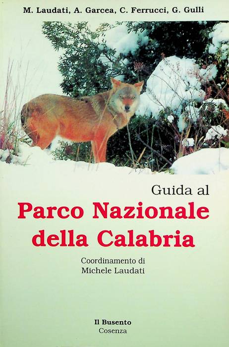 Guida al Parco Nazionale della Calabria.