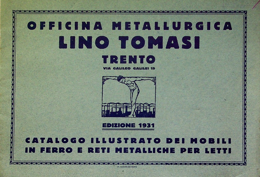 Officina metallurgica: Trento: Catalogo illustrato dei mobili in ferro e reti metalliche per letti: edizione 1931.