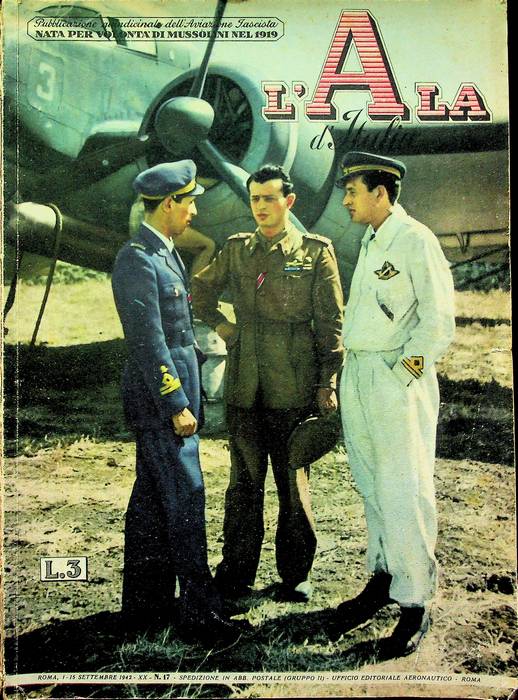 L'ala d'Italia: la gazzetta dell'aviazione: quindicinale dell'aviazione fascista: N. 17 - 1-15 settembre 1942.