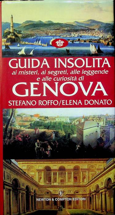 Guida insolita ai misteri, ai segreti, alle leggende e alle curiosità di Genova.