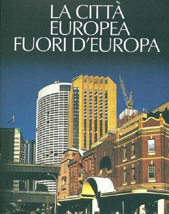 La città europea fuori d'Europa.