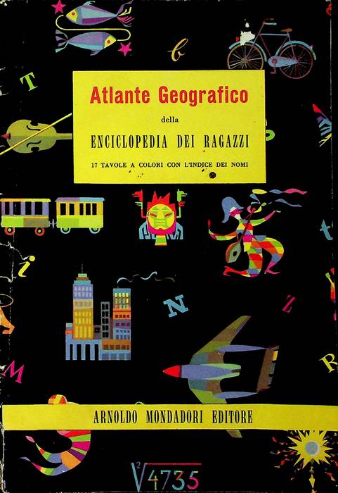 Atlante Geografico della enciclopedia dei ragazzi: 17 tavole a colori con l'indice dei nomi.