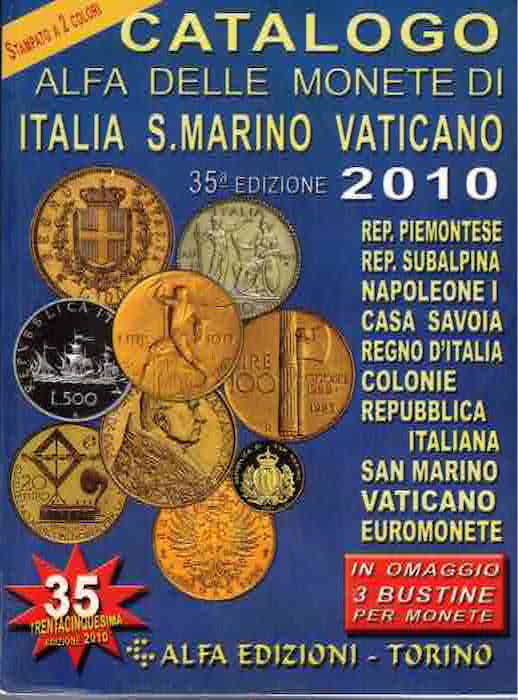 Catalogo Alfa delle monete di Italia, San Marino, Vaticano: specializzato.