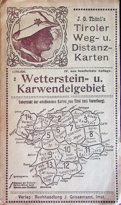 J. G. Thöni's Tiroler Weg- und Distanzkarten: Nr.2: Wetterstein- u. Karwendelgebiet.