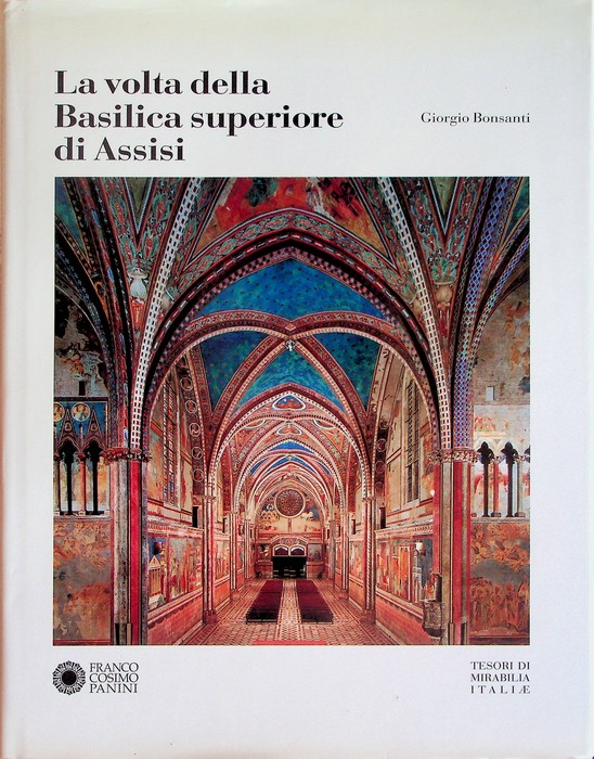 La volta della Basilica superiore di Assisi.