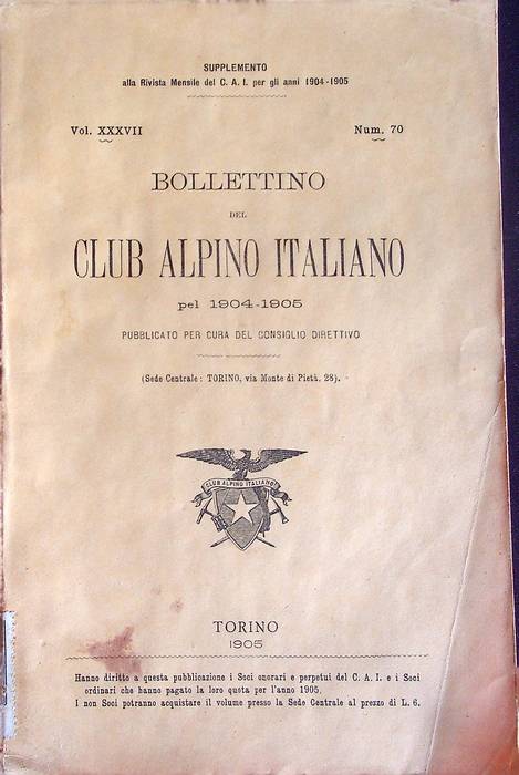 Bollettino del Club Alpino Italiano pel 1904-1905: Vol. XXXVII - N. 70.
