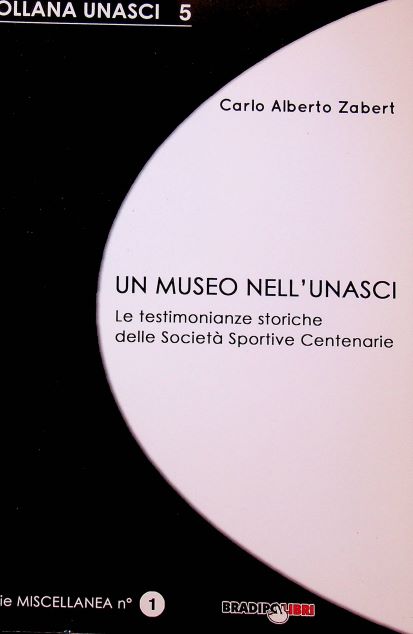 Un museo nell'UNASCI: le testimonianze storiche delle Società sportive centenarie.
