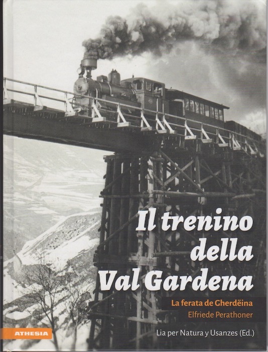 Il trenino della Val Gardena.