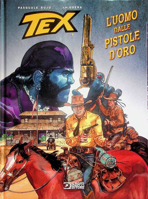 Tex: l'uomo dalle pistole d'oro.