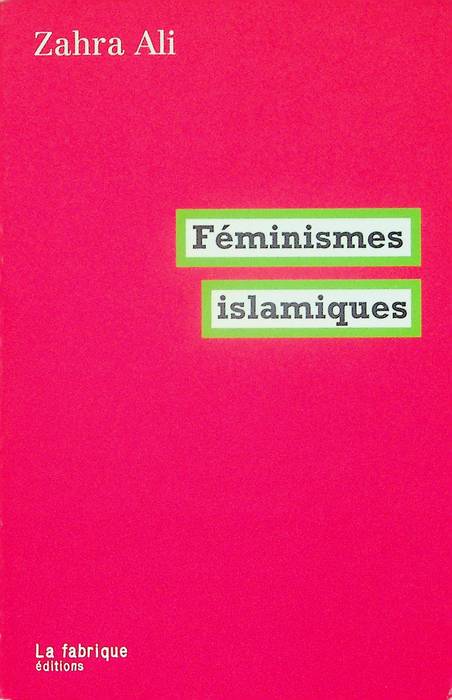 Féminismes islamiques.