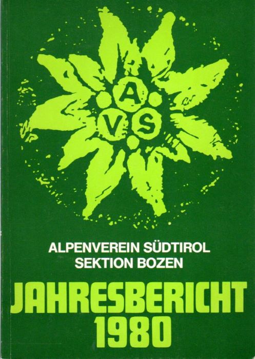 Alpenverein Sudtirol - Sektion Bozen: Jahresbericht 1980.