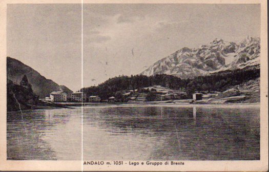 Andalo m. 1051 - Lago e Gruppo di Brenta.