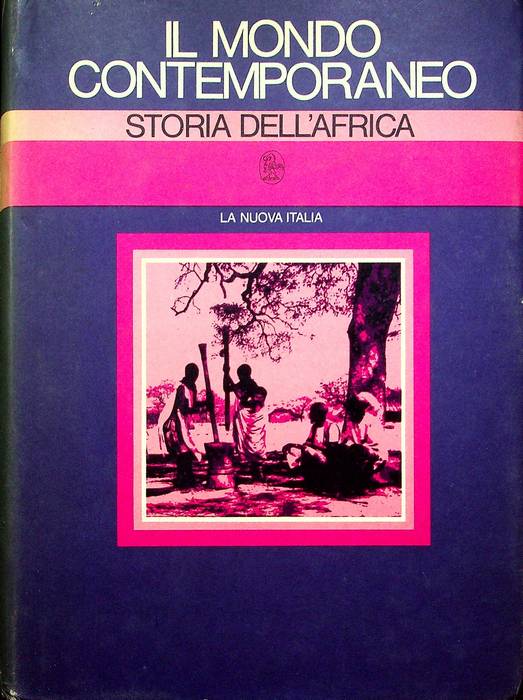 Il mondo contemporaneo: Storia dell'Africa e del Vicino Oriente.