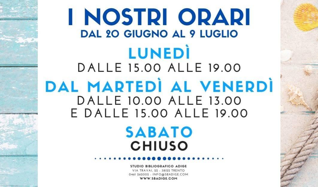 ORARIO ESTIVO DAL 20 GIUGNO AL 9 LUGLIO